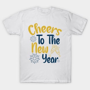 Cheers to the New Year T-Shirt